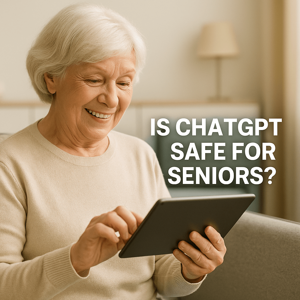 Is ChatGPT safe for seniors?
